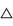 △